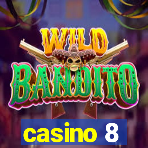 casino 8